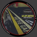 nO oFF sWITCH - Mind The Gap (Michael D. Knox Remix)