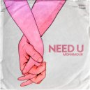 Monamour - Need U (Extended Mix)