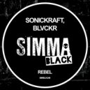 Sonickraft, Blvckr - Rebel
