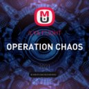 ILYA FLIGHT - OPERATION CHAOS (Original Mix)