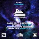 E-SET - BACK TO THE GALATEA #104 (March 2021) (radioshow)