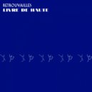 Retrouvailles - Fete De La Musique Disco (Original mix)