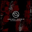 Anna Nova - Imagine (Mathew Jonson Remix)