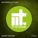 Mr Doris & D-Funk - Ghost Dancer (Extended Mix)