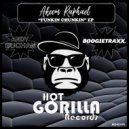 Akeem Raphael - Funkin\' Chunkin\' (Andy Buchan French Touch Remix)