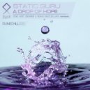 Static Guru  - A Drop Of Hope (Sean McClellan Remix)