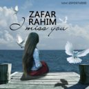 Zafar Rahim - I miss you