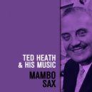 Ted Heath & His Music - More than You Know