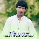 Ismatulloi Abdulmajid - Layli (Original Mix)