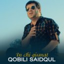 Qobili Saidqul - Oshiq nabudam (Original Mix)