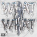CHATTY - WHAT