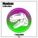 Moodmen - La Mera Mera