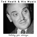 Ted Heath & His Music - I Could Have Danced all Night