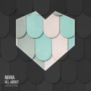 MANA - All About