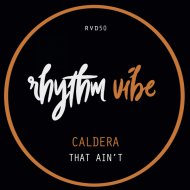 Caldera - That Ain\'t