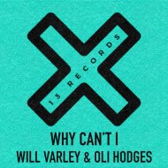 Oli Hodges & Will Varley - Why Can\'t I