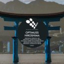 Optimuss - Hiroshima (Pulse Plant Remix)