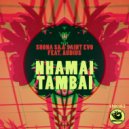 Shona SA, Saint Evo, Audius - Nhamai Tambai