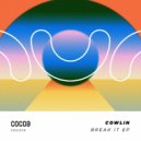 Cowlin - Break It