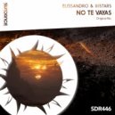 Elissandro & InStars - No Te Vayas