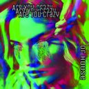 Dr. House - Are You Crazy (Original Mix)