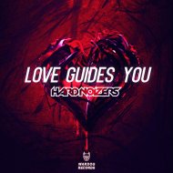 Hardnoizers - Love Guides You