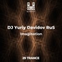 DJ Yuriy Davidov RuS - Imagination