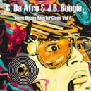 C. Da Afro & J.B. Boogie - Ho There