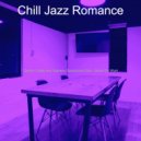 Chill Jazz Romance - Lively Ambience for Focusing ()