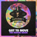 Got To Move - Ride To The Boogie Moon (Arkid Loaded Remix)