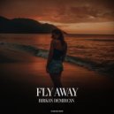 Birkan Demircan - Fly Away (Original Mix)
