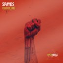 Spayds - Cold Blood (Radio Edit)