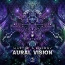 Aural Vision - Matter & Energy (Original Mix)