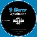 D.Marco - Xploitation (Original Mix)