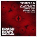 YCHTCLB & ALAFLOW - Burlesque (Original Mix)