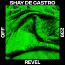Shay De Castro - Galvanize (Original Mix)