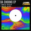 Chubby DJs - Need my love