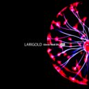 Larigold - Testimony (Original Mix)