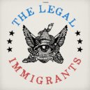 The Legal Immigrants - Drugs ()