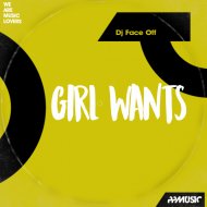 DJ Face Off - Girl Wants