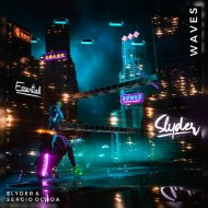 SlYder & Sergio Ochoa - Waves