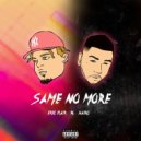 Haiko & ERIC FLAIR - Same No More (Original Mix)