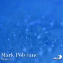 Mark Polytune - Waves