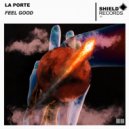 La Porte - Feel Good (Original Mix)