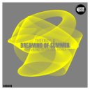 Thierry D  - Dreaming Of Summer (Tezza Dee Remix)