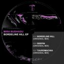Mira Budhadu - Bordeline Hill (Original Mix)