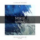 Mikp - Sirens (Atart Remix)