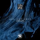 Kev Dot Kruz - Dreams