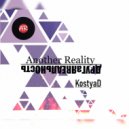 KostyaD - Another Reality #204 [28.08.2021]