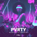 Heater & Crunch - PVRTY (Original Mix)